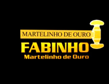 Fabinho Martelinho de Ouro